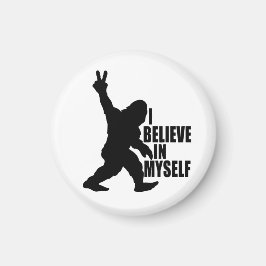 Funny Bigfoot-ik geloof in mezelf Magneet