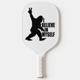 Funny Bigfoot-ik geloof in mezelf Pickleball Paddle