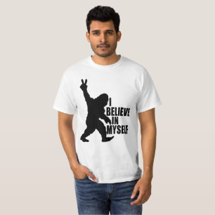 Funny Bigfoot-ik geloof in mijn eigen T-shirt