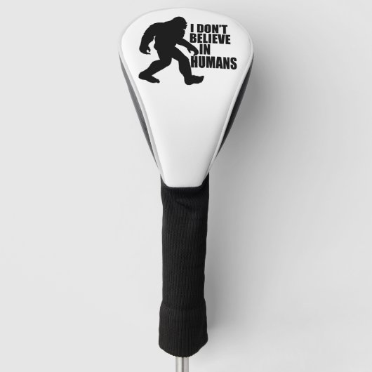 Funny Bigfoot-ik geloof niet in Humans Napkins Golfheadcover (Voorkant)