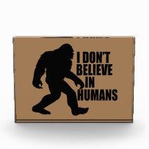Funny Bigfoot-ik geloof niet in mensen