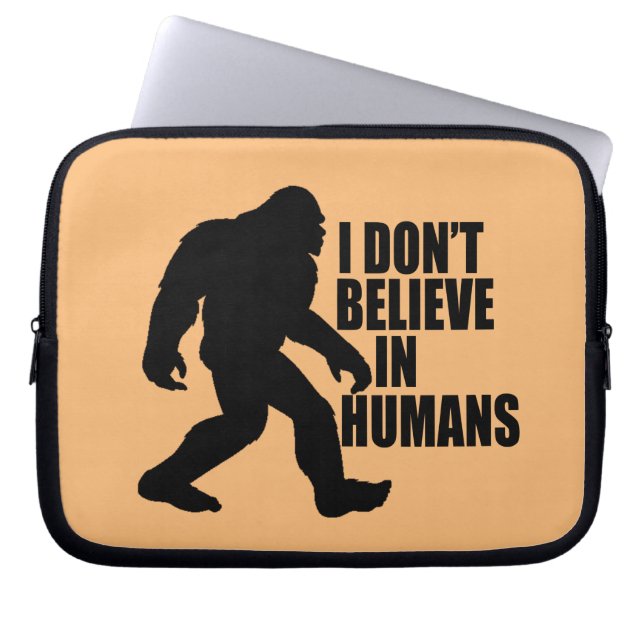 Funny Bigfoot-ik geloof niet in mensen Laptop Sleeve (Voorkant)