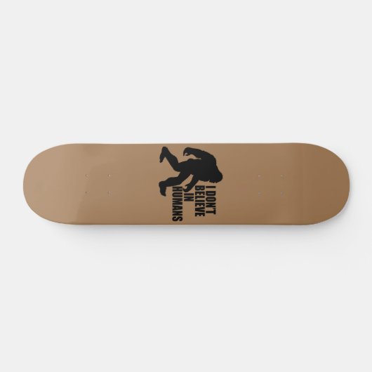 Funny Bigfoot-ik geloof niet in mensen Persoonlijk Skateboard (Horizontaal)