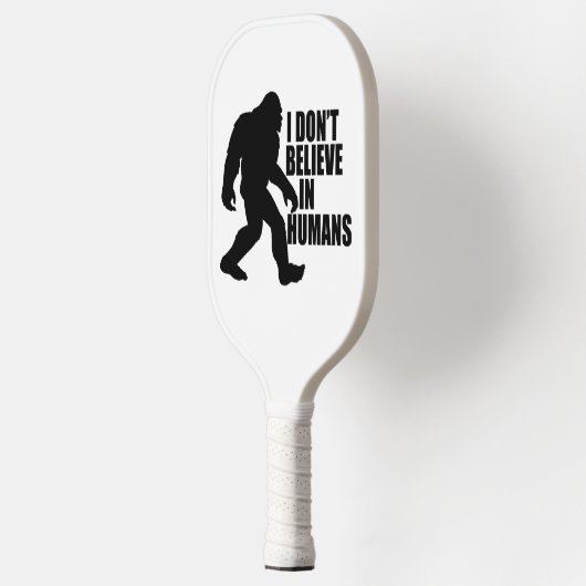 Funny Bigfoot-ik geloof niet in mensen Pickleball Paddle (Links)