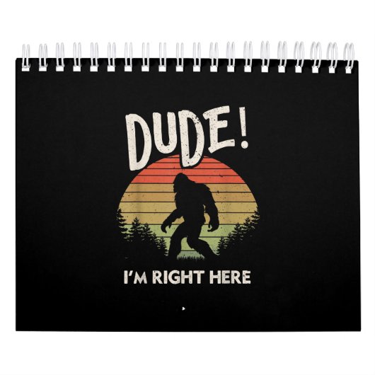 Funny Bigfoot Man I m'n Hier Camping & Hiking Kalender (Hoes)