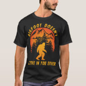 Funny Bigfoot Sasquatch gelooft niet in jou T-shirt (Voorkant)