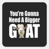 Funny Bigger Goat op zwarte achtergrond Vierkante Sticker (Voorkant)