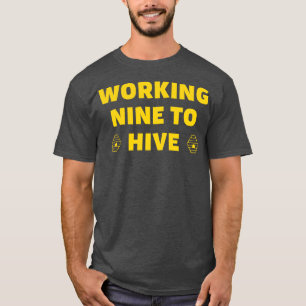 Funny Bijenteelt Gezegde Honingbijen Bijenteelt 1 T-shirt