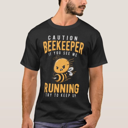 Funny Bijenteler Joke Bee Humor T-shirt (Voorkant)
