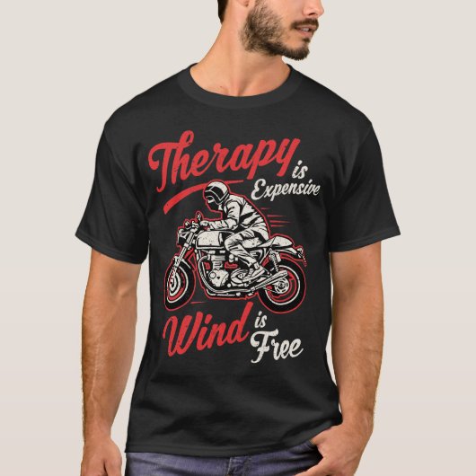 Funny Biker citeert Motorcycle Rider Gezegde T-shirt (Voorkant)