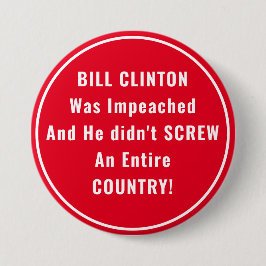 Funny Bill Clinton en Trump Impeachment Ronde Button 7,6 Cm