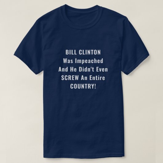 Funny Bill Clinton en Trump Impeachment T-shirt (Design voorkant)
