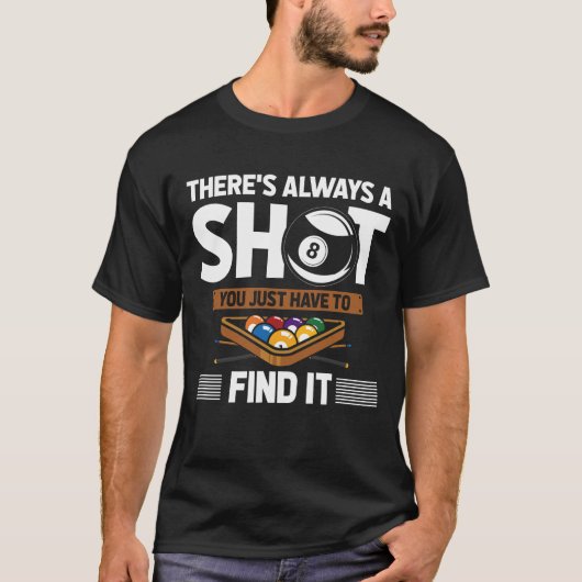 Funny Billard Quote Eight Ball Shot T-shirt (Voorkant)