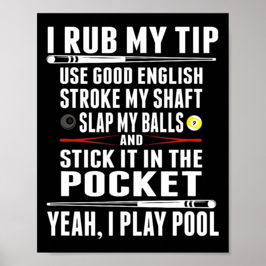 Funny Billiard Cue Ball I Rub my Tip Poster (Voorkant)