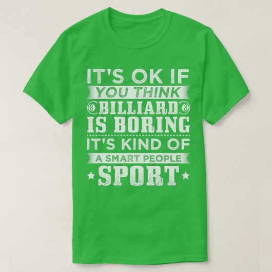 Funny Billiard Smart People T-shirt (Design voorkant)