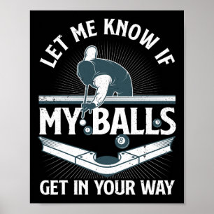 Funny Billiards Design for Men Billiard Pool Poster