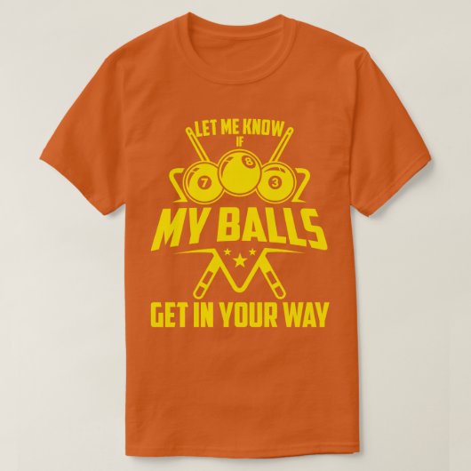 Funny Billiards Design for Men Billiard Pool T-shirt (Design voorkant)