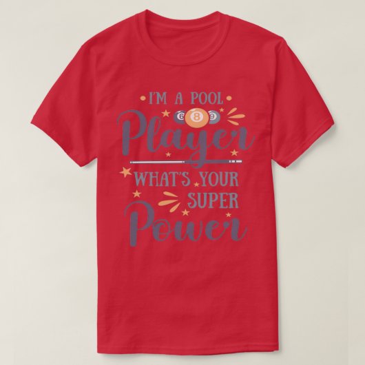 Funny Billiards geeft me een poospeler wat je T-shirt (Design voorkant)