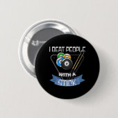 Funny Billiards Player, ik versla mensen met een s Ronde Button 5,7 Cm (Voorkant /achterkant)