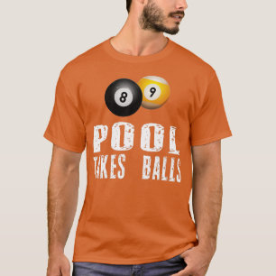 Funny Billiards Pool Player Pool neemt een val T-shirt
