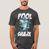 Funny Billiards Pool Shark Snooker Hall Joke T-shirt (Voorkant)