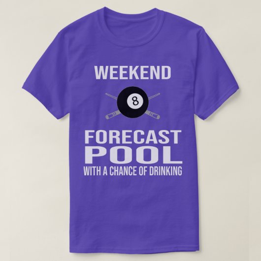 Funny Billiards t Weekend Forecast  T-shirt (Design voorkant)