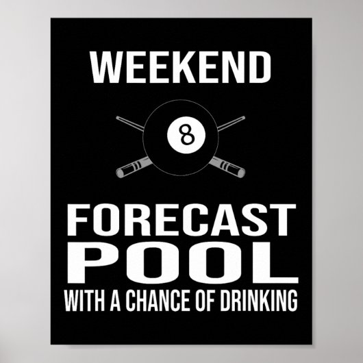 Funny Billiards Weekend Forecast Poster (Voorkant)