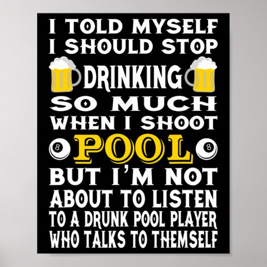 Funny Billiards zei dat ik moest stoppen met Drink Poster (Voorkant)