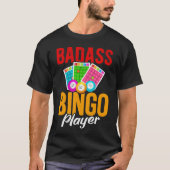 Funny Bingo Balls Sarcastic Bingo Player T-shirt (Voorkant)