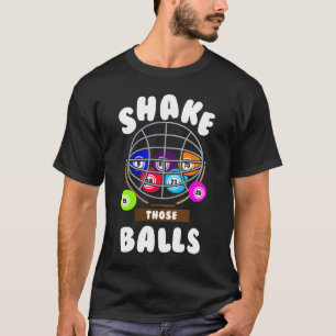 Funny Bingo Gambling Joke Bingo T-shirt