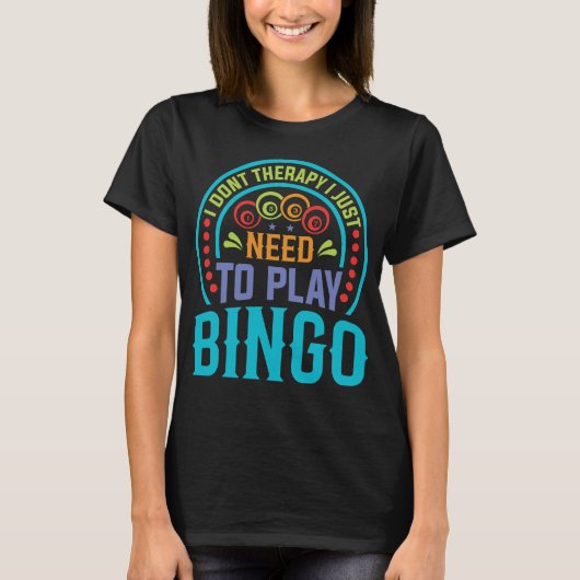 Funny Bingo Lover Design – Bingo Player Gift T-shirt (Voorkant)