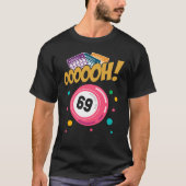 Funny Bingo Player 69 Joke T-shirt (Voorkant)