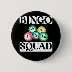 Funny Bingo Squad Gezegde Bingo Ronde Button 5,7 Cm