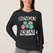 Funny Bingo Squad Gezegde Bingo T-shirt (Voorkant)