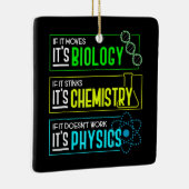 Funny Biology Chemistry Physics Science Nerd Keramisch Ornament (Rechts)