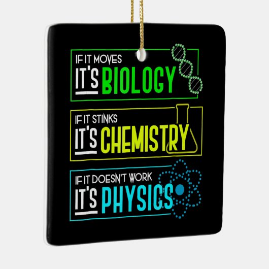 Funny Biology Chemistry Physics Science Nerd Keramisch Ornament (Rechts)