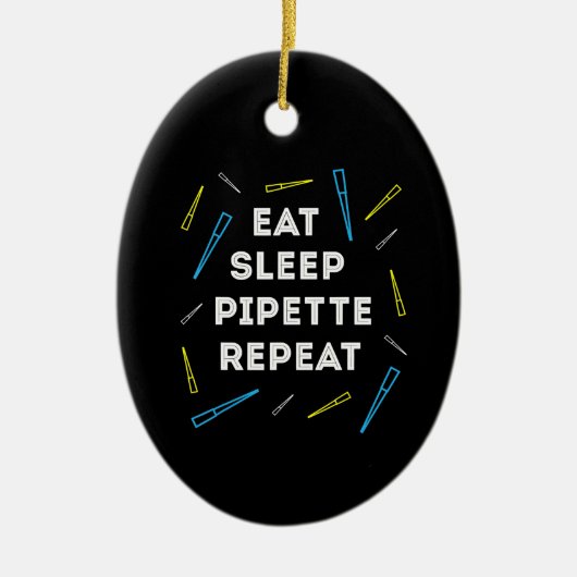 Funny Biology Eat Sleep Pipet Herhaling T Keramisch Ornament (Voorkant)