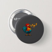 Funny Bird Fcawf Chicken F Caw F Rooster Whisperer Ronde Button 5,7 Cm (Voorkant /achterkant)