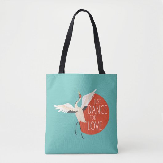 Funny Bird Message - Just Dance for Love 1 Tote Bag (Voorkant)