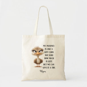 Funny Bird Sarcastic Humor Gift Grumpy Struisvogel Tote Bag