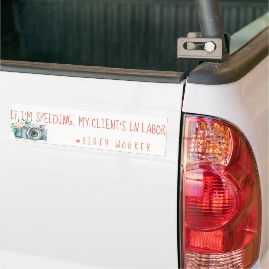 Funny Birth Worker bumper sticker (Op Truck)