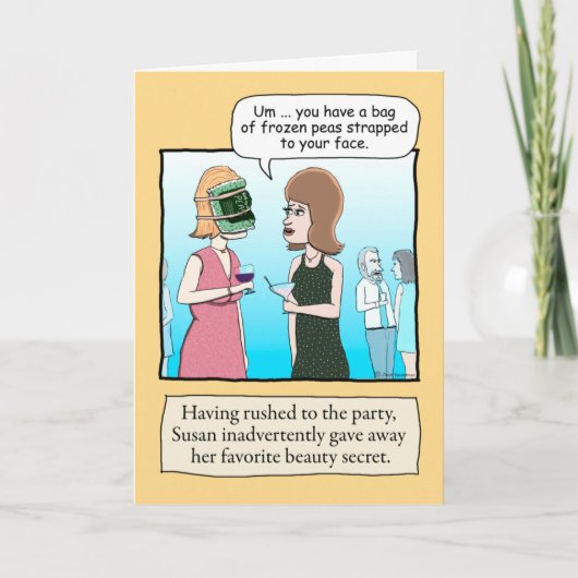 Funny Birthday: bevroren erwten Beauty Secret Kaart (Voorkant)