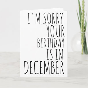 Funny Birthday Card - December - Birthday Card Kaart