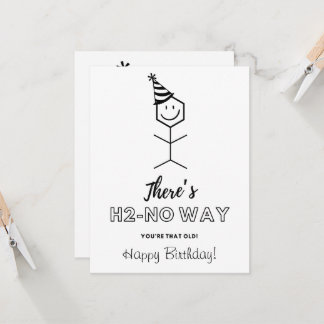 Funny Birthday Card for Chemist Getting Ouder