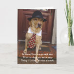 Funny Birthday Card for Husband Kaart<br><div class="desc">Mozes die een zakelijke kleding dragen, inclusief een leesbril, die van de voorste veranda stapt. Aan de voorzijde: "Naar de kantoor die je elke dag gaat; Na het donker werk je weg. Vandaag is het tijd om een pauze in te lassen!" Aan de binnenkant is een afbeelding van Mozes en...</div>