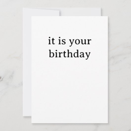 Funny Birthday Card - It is your Birthday Feestdagenkaart (Voorkant)
