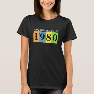 Funny Birthday Geweldige sinds elk jaar T-shirt