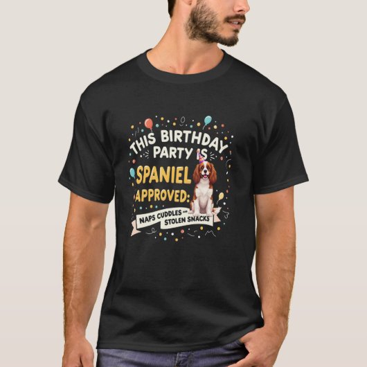 Funny Birthday Gift Cavalier King Charles Spaniel T-shirt (Voorkant)