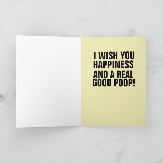 FUNNY BIRTHDAY HAPPINESS AND GOOD POOP KAARTEN (Binnen)