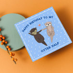 Funny Birthday, Happy Birthday To My Otter Half Feestdagenkaart<br><div class="desc">Jij bent mijn andere helft! Funny Birthday Kaart voor je Significant Otter! Vind je otterhelft en vier hun verjaardag met deze schattige en hilarische kaart! Met een speels otterpaar is deze kaart ideaal voor je vriend,  vriendin,  vrouw,  man of verloofde.</div>